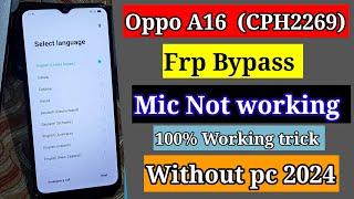 Oppo A16 FRP Bypass  New Trick 2024  Oppo CPH2269  Google Account Bypass  Without pc 2024