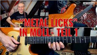 Metal Licks in Moll mit Alternate PickingWechselschlag Teil.1