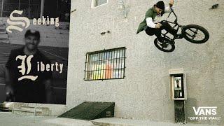 Vans BMX Presents Dakota Roches Seeking Liberty  BMX  VANS