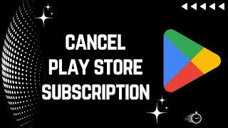 Stop Auto Renewal  How to Cancel Subscription on Google Play Store 2023