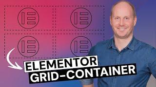 Elementor Grid Container - strukturierte Layouts schnell umsetzen Tutorial - deutsch