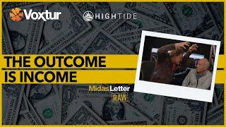 The Outcome is Income  Midas Letter RAW ft Voxtur & High Tide