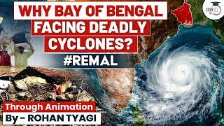 Why Is The Bay of Bengal So Prone To Cyclones?  Cyclone Remal  Geography  UPSC  StudyIQ IAS