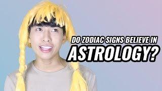 We asked the Zodiac Signs if they Believe in Astrology