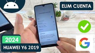 Eliminar Cuenta de Google Huawei Y6 2019  Actualizado 2024