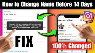 how to change instagram name before 14 days  how to change instagram name before 14 days 2024