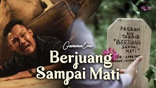 GammaOne - Berjuang Sampai Mati Official Music Video