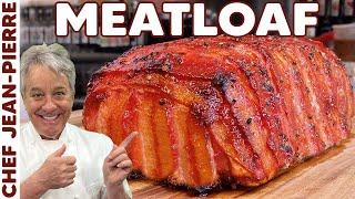 My Meatloaf is World Famous  Chef Jean-Pierre