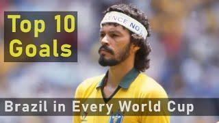 Brazils Top 10 World Cup Goals Ever