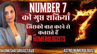 Secrets of Number 7 in numerology which no one will tell you Akanksha Srivastava