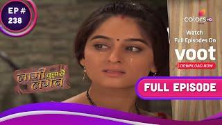 Laagi Tujhse Lagan  लागी तुझसे लगन  Ep. 238  Dutta Supports Nakusha  दत्ता ने दिया नकुशा का साथ