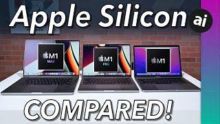 Apple Silicon Comparison M1 VS M1 Pro VS M1 Max Benchmarks