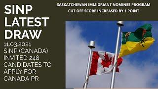 SINP LATEST DRAW11.03.2021 CUT OFF SCORE INCREASED BY 1 POINT   EASY WAY TO GET CANADA PR 