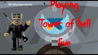 Playing Tower of hell and come join me 100 Subs special