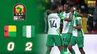 G. Bissau 0 vs Nigeria 2  Hasil Piala Afrika 2022  Highlights & Goals