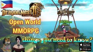 Guide Dragon Nest 2 Evolution - Things you need to know Tagalog Open World MMORPG