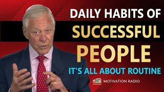 DAILY Habits EVERYONE MUST DO To Succeed  Brian Tracy  MUST WATCH NOW  Motivation Radio 2024