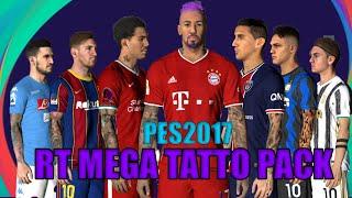 PES 2017  RT Mega Tattoopack 2021 AIO