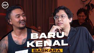 EPS. 21 BARU KENAL - BASKARA