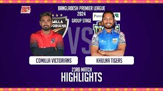 Comilla Victorians vs Khulna Tigers  Highlights  23rd Match  Season 10  BPL 2024