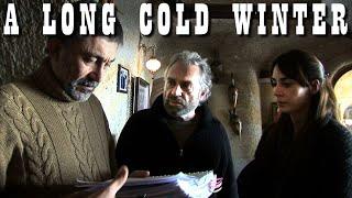 A Long Cold Winter - A Documentary about filming the Palme DOr winner film Winter Sleep