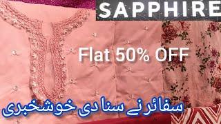 Sapphire Sale Flat 50% OFF starting Feb 12