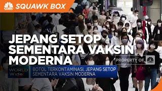 Botol Terkontaminasi Jepang Setop Sementara Vaksin Moderna