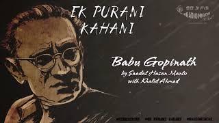 Babu Gopinath  Saadat Hasan Manto  Ek Purani Kahani  Radio Mirchi  Hindi  Urdu  Audio Story