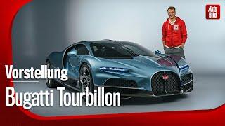 Bugatti Tourbillon  Der Chiron Nachfolger  Vorstellung mit Jan Götze