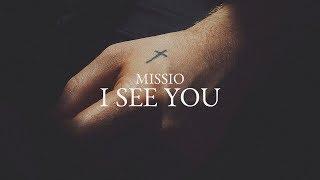 Missio - I See You Lyric Video