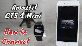 How to connect Amafit GTS 4 Mini to iPhone with Zepp IOS App