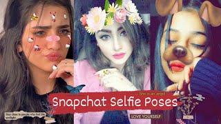 Snapchat Selfie Poses Snapchat Selfie IdeasSnapchat Filter Poses