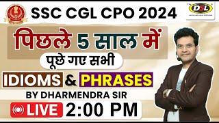 IDIOMS & Phrases  Tricks के साथ  Important Class  English For SSC CGL CPO 2024 By Dharmendra Sir