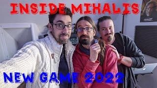 Inside Mihalis - New Game 2022