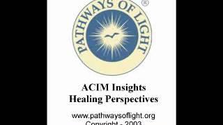 ACIM Insights - Lesson 343 - Pathways of Light