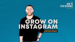 Grow on Instagram with Brock Johnson