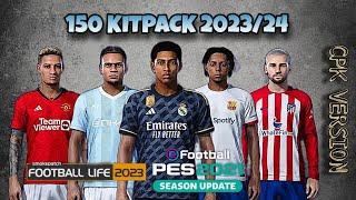 Pes 2021  Football life New Mega Kitpack Season 20232024 CPK  Option File Patch 2324 kits