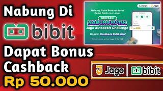 Nabung rutin di bibit pake jago autodebit dapat cashback 50 ribu