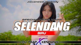 DJ TRAP X KENDANG FULLBASS NGUK - SELENDANG BIRU  AXL MUSIC