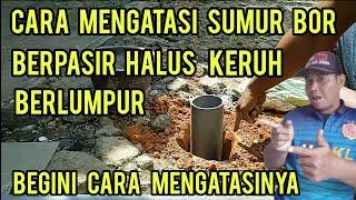 sumur bor berpasir