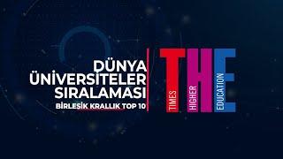 Dünya Üniversiteler 2021 Sıralaması İngiltere Üniversiteleri Top 10