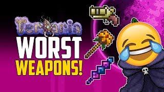 Terraria Top 5 WORST Weapons PC  Console