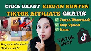 RIBUAN KONTEN AFFILIATE GRATIS - cara DOWNLOAD  Video PRODUK VIRAL tanpa WATERMARK