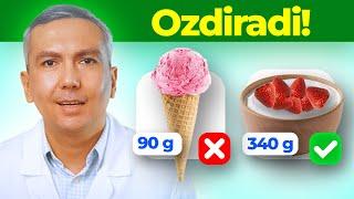 Ozdiradigan ovqatlar va semirtiradiganlari