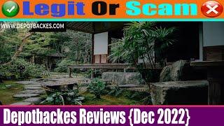 Depotbackes Reviews Dec 2022 - Is This A Scam Website? Find Out  Best Reviews