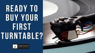 Ready To Buy Your First Turntable?