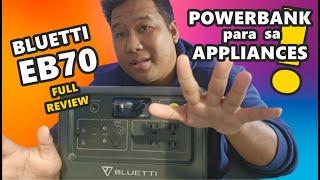 Parang GENERATOR na din - BLUETTI EB70 Power Station FULL REVIEW