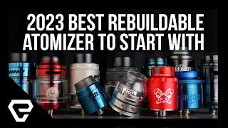 2023 Top 10 Best Rebuildable Atomizer To Start With