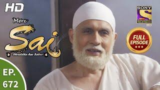 Mere Sai - Ep 672 - Full Episode - 7th August 2020
