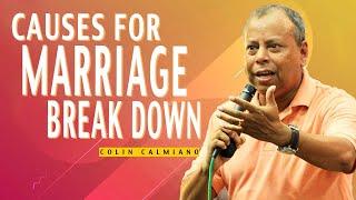 Causes for MARRIAGE Breakdown  Colin Calmiano  Couples Retreat @ Divine Retreat Centre